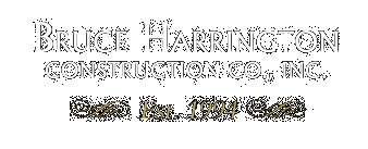 Bruce Harrington Construction